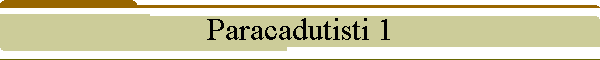 Paracadutisti 1
